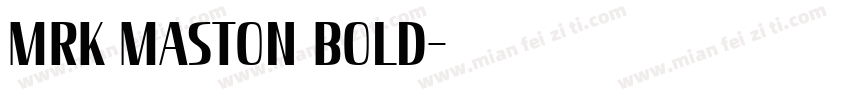 MRK Maston Bold字体转换